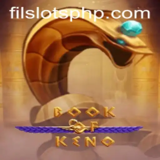 Exploring the Fascinating World of BookOfKeno Through Filslots